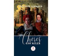 Chères cousines - Philippe Lebraud - Le Lys Bleu - Poche - Roman