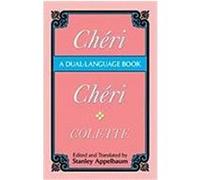 Cheri, A Dual-Language Book Colette, Stanley Appelbaum (Auteur)