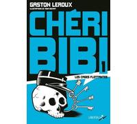Chéri Bibi - Tome 1 - Les Cages Flottantes