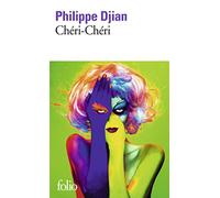 Philippe Djian – Chéri-Chéri – Roman – Gallimard Poche