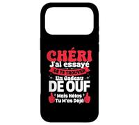 Chéri J'Ai Essayé De Te Trouver Cadeau Saint Valentin Amour Coque pour iPhone 17 Pro Max