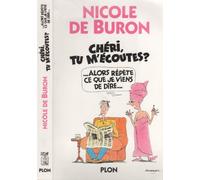 Cheri Tu M'Ecoutes ?... Alors Repete Ce Que Je Viens De Dire...
