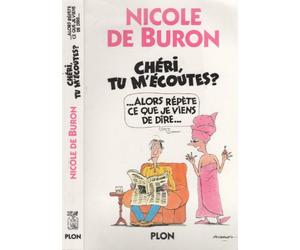 Cheri Tu M'Ecoutes ?... Alors Repete Ce Que Je Viens De Dire...