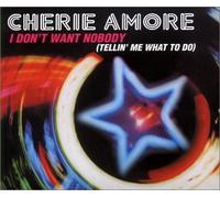 Cherie Amore - I Don't Want Nobody [Import]