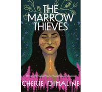 Cherie Dimaline The Marrow Thieves (Poche) Marrow Thieves Trilogy