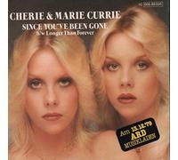Cherie & Marie Currie - Since You've Been Gone