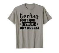 Chérie, ne Fais Pas de Courtepointe Ton rêve. T-Shirt