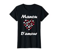 Chérie Surnom maman Manou Mamie Amour Manou d'amour T-Shirt