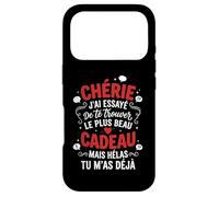 Chérie Tu M'as Déjà Citation Drôle Cadeau Humour Couple Coque pour iPhone 17 Pro