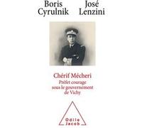 Chérif Mecheri, préfet courage sous le gouvernement de Vichy