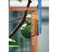 Cherimoya Tree: A Gardener's Guide