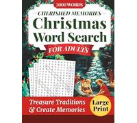 Cherished Memories Christmas Word Search for Adults: Large Print Puzzles Celebrating Classic Songs, Movies & Winter Traditions With Loved Ones