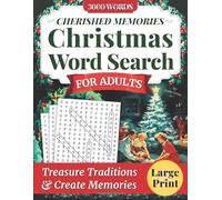 Cherished Memories Christmas Word Search for Adults: Large Print Puzzles Celebrating Classic Songs, Movies & Winter Traditions With Loved Ones