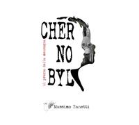 CHERNOBYL il prezzo della menzogna