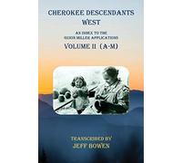 Cherokee Descendants West Volume Ii (A-M)