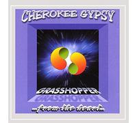 Cherokee Gypsy - Grasshopper from The Heart