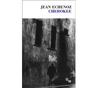 Cherokee - Jean Echenoz - Minuit - broché - Roman