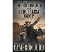 Cherokee Joe And Jerusalem Camp