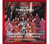 Cherokee National Children S C - Voices of the Creators Childre