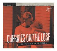 Cherries On The Loose. Vol. 2