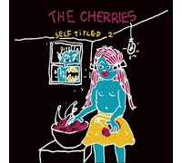 Cherries - Self Titled 2 [Import]