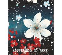 Cherry Blossom Composition Notebook - College Ruled 7.5×9.25: 110 lined pages with margin guideline, matte cover; elegant floral design for school, journaling, and work