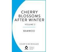 Cherry Blossoms After Winter, Vol. 2