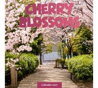 Cherry Blossoms Calendar 2027: Seasonal Flower Photography