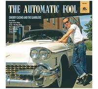 Cherry Casino & The Gamblers - The Automatic Fool [Vinyl Lp] 10