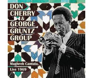 Cherry, Don / Gruntz, George - Maghreb Cantata, Live 1969