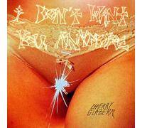 Cherry Glazerr - I Don't Want You Anymore - Crystal Clear [Vinyl Lp] Clear Vinyl