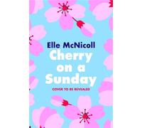 Cherry on a Sunday - Elle McNicolls - First Ink - ebook (ePub) - Livre