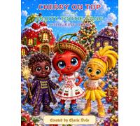 Cherry On Top and the Fruity Tootie Gang coloring book