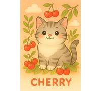 Cherry on Top: The Cherry Cat Summer Notebook