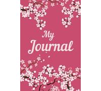 Cherry Red Sakura Blossoms Journal: 120 Lined Decorative cherry blossom-themed pages, Notebook, Diary