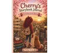 Cherry's Storybook Journal The Reading Garden Mystery