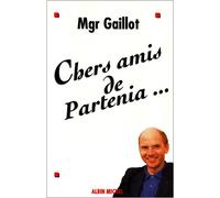 Chers amis de Partenia
