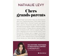 Chers grands-parents... - Nathalie Levy - Albin Michel - broché - Guide