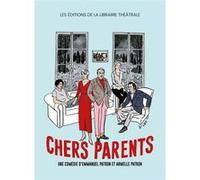 Chers parents Armelle Patron (Auteur), Emmanuel Patron (Auteur)