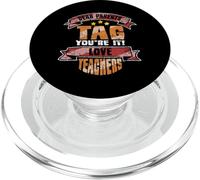 Chers Parents, taguez « You're It » Love Teacher Funny School PopSockets PopGrip pour MagSafe