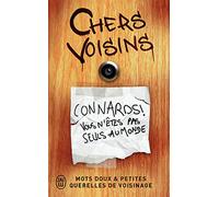 Collectif – Chers voisins – Mots doux et petites querelles de voisinage