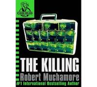 Cherub 04 : the killing Robert Muchamore (Auteur)