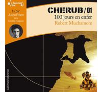 Cherub 100 jours en enfer - Robert Muchamore - Gallimard jeunesse - Texte lu (CD) - Textes lus CD