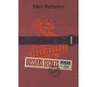 Cherub - Cherub : Dossiers secrets: Grand format