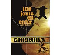 Cherub Mission 1 : 100 jours en enfer