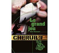 Cherub Mission 10: Le grand jeu