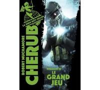 Cherub - Mission 10 : Le grand jeu