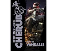 Robert Muchamore – Cherub – Mission 11 : Vandales – Poche – Casterman