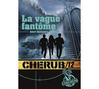 Cherub Mission 12: La vague fantôme