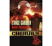 Cherub Mission 14 : L'ange gardien